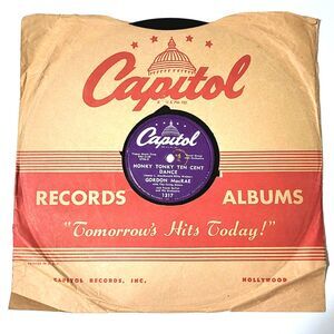 Gordon MacRae 78 RPM Honky Tonk Ten Cent Dance/You Died Your Hair Chartreuse E-